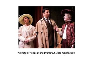 Arlington Friends of the Drama’s A Little Night Music
 