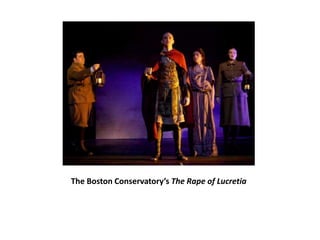 The Boston Conservatory’s The Rape of Lucretia
 