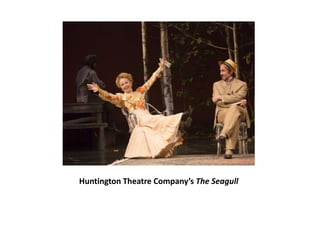 Huntington Theatre Company’s The Seagull
 