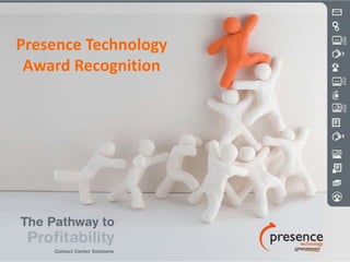 Presence TechnologyAwardRecognition 