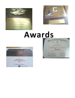 Awards
 