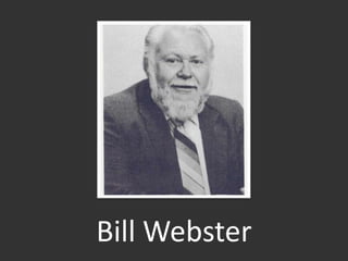 Bill Webster
 