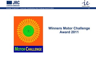 Winners Motor Challenge Award 2011 