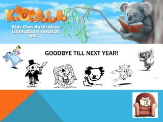 GOODBYE TILL NEXT YEAR!
 