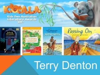 Terry Denton
 