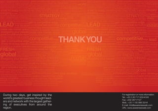THANKYOU
winning competitive strategies in today’s uncertainmarketplace
INTERNATIONALIZING your strategy
INTERNATIONALIZING
YOUR STRATEGY
INTERNATIONALIZING
YOUR STRATEGY
globalCOMPETITIVENESS REPORT
globalCOMPETITIVENESS
global COMPETITIVENESS
lead the design-thinking organization
THE 8 UNIQUE STRATEGY EXECUTION FRAMEWORK
the 8 unique strategy
execution framework
NEXT GENERATION STRATEGY
NEXT GENERATION STRATEGY
NEXT GENERATION STRATEGYNEXT GENERATION STRATEGY
NEXT GENERATION STRATEGY
FRESH STRATEGICTHINKING STARTS HERE
FRESH STRATEGICTHINKING STARTS HERE
FRESHSTRATEGICTHINKING STARTS HERE
FRESH STRATEGICTHINKING STARTS HERE
FRESH STRATEGICTHINKING STARTS HERE
FRESH STRATEGICTHINKING STARTS HERE
FRESH STRATEGICTHINKING STARTS HERE
FRESH STRATEGICTHINKING STARTS HERE
lead a culture of innovation within your organization
the new norm of a post crisis world
lead a culture of innovation within your organization
lead a culture of innovation within your organization
lead a culture of innovation within your organization
translate strategy into reality at all levels
translate strategy into reality at all levels
TRANSLATE STRATEGY
INTO REALITY
ATALL LEVELS
TRANSLATE STRATEGY
INTO REALITY
ATALL LEVELS
translate strategy into reality at all levels
translate strategy into reality at all levels
translate strategy into reality at all levels
translate strategy into reality at all levels
gain a competitive edge
gain a competitive edge
competitiveedge
competitiveedge
competitiveedge
gain a competitive edge
gain a competitive edge
STRATEGY & DESIGNTHINKING
STRATEGY & DESIGNTHINKING
STRATEGY & DESIGNTHINKING
STRATEGY & DESIGNTHINKING
DESIGNTHINKING
lead the design-thinking organization
LEAD THE DESIGN
THINKING ORGANIZATION
create new market space
create new market space
create new market space
create newmarket space
create newmarket space
create new market space
create new market space
create new market space
create new market spacecreate new market space
energizing your people
energizing your people
energizing your peopletranslate strategy
energizing your people
ENERGIZINGYOUR PEOPLE
energizing your people
energizing your people
energizing your people
energizing your people
energizing your people
ENERGIZINGYOUR PEOPLE
energizing your people
energizing your people
energizing your people
energizingyour people
winning competitive strategies in today’s uncertain marketplace
winning competitive
strategies in today’s
uncertain marketplace
winning competitive
strategies in today’s
uncertain marketplace
winning competitive strategies in today’s uncertain marketplace
THE BASIC ECONOMICS OF COMPETITION
THE BASIC ECONOMICS OF COMPETITION
THE BASIC ECONOMICS OF COMPETITION
THE BASIC ECONOMICSOF COMPETITION
THE BASIC ECONOMICSOF COMPETITION
THE BASIC ECONOMICS OF COMPETITION
THE BASIC ECONOMICS OF COMPETITION
INTERNATIONALIZINGYOUR STRATEGY
INTERNATIONALIZINGYOUR STRATEGY
INTERNATIONALIZINGYOUR STRATEGY
INTERNATIONALIZINGYOUR STRATEGY
global competitiveness report
global competitiveness report
FIVE FORCES
FIVE FORCES
FIVE FORCES
ﬁve forces
forces that shap strategy
ﬁve competitive
ﬁve competitive
FIVE FORCES
FIVE FORCES
FIVE FORCES
superior
performance
TRANSLATEYOUR STRATEGY INTO SUPERIOR PERFORMANCE
THE 8 UNIQUE STRATEGY EXECUTION FRAMEWORK
THE 8 UNIQUE STRATEGY EXECUTION FRAM
SIMPLIFYTHE STRATEGY EXECUTION
simplify the strategy execution
simplify the strategy execution
simplify the strategy execution
simplify the strategy execution simplify the strategy execution
SIMPLIFYTHE STRATEGY EXECUTION
OVERCOME MANAGEMENT COMMON MISTAKES
OVERCOME MANAGEMENT COMMON MISTAKES
OVERCOME MANAGEMENT COMMON MISTAKES
INTERNATIONALIZINGYOUR STRATEGY
OVERCOME MANAGEMENT COMMON MISTAKES
OVERCOME MANAGEMENT COMMON MISTAKES
create new market space
GAINA COMPETITIVE EDGE
create new market spacewinning competitive
strategies in today’s
uncertain marketplace
THE BASIC ECONOMICS OF COMPETITION
simplify the strategy execution
simplify the strategy execution
OVERCOME MANAGEMENT COMMON MISTAKES
OVERCOME MANAGEMENT COMMON MISTAKES
overcome management common mistakes
strategy
strategy
lead
LEAD
organic
growth
strategy & new markets
lead a designful
company
EXECUTION
EXECUTION
EXECUTION
framework
STRATEGY
STRATEGY
TRANSLATE STRATEGY INTO REALITY ATALL LEVELS
strategy & new markets
strategy & new markets
lead a designful company
strategyEXECUTION
strategyexecution
FRESH STRATEGICTHINKING STARTS HERE
fresh strategic thinking starts here
STRATEGY &
DESIGN
THINKING
uncertainmarketplace
create new market
winning competitive strategies in today’s uncertainmarketplace
INTERNATIONALIZING your strategy
INTERNATIONALIZING
YOUR STRATEGY
globalCOMPETITIVENESS REPORT
globalCOMPETITIVENESS
lead the design-thinking organization
THE 8 UNIQUE STRATEGY EXECUTION FRAMEWORK
the 8 unique strategy
execution framework
NEXT GENERATION STRATEGY
NEXT GENERATION STRATEGY NEXT GENERATION STRATEGY
NEXT GENERATION STRATEGY
FRESH STRATEGICTHINKING STARTS HERE
FRESH STRATEGICTHINKING STARTS HERE
FRESHSTRATEGICTHINKING STARTS HERE
FRESH STRATEGICTHINKING STARTS HERE
FRESH STRATEGICTHINKING
FRESH STRATEGICTHINKING STARTS HERE
FRESH STRATEGICTHINKING STARTS HERE
lead a culture of innovation within your organization
thenewnormofapostcrisis world
lead a culture of innovation within your organization
lead a culture of innovation within your organization
lead a culture of innovation within your organization
translate strategy into reality at all levels
TRANSLATE STRATEGY
INTO REALITY
AT ALL LEVELS
translate strategy into reality at all levels
translate strategy into reality at all levels
translate strategy into reality at all levels
translate strategy into reality at all levels
gain a competitive edge
competitiveedge
competitiveedge
gain a competitive edge
gain a competitive edge
STRATEGY & DESIGNTHINKING
STRATEGY & DESIGNTHINKING
STRATEGY & DESIGNTHINKING
DESIGNTHINKING
lead the design-thinking organization
LEAD THE DESIGN
THINKING ORGANIZATION
create new market space
create new market space
create new market space
create newmarket space
create new market space
create new market space
create new market space
create new market spacecreate new market space
energizing your people
energizing your peopletranslate strategy
energizing your people
ENERGIZINGYOUR PEOPLE
energizing your people
energizing your people
energizing your people
energizing your
ENERGIZINGYOUR PEOPLE
energizing your people
energizing your people
energizing your people
energizingyour people
winning competitive strategies in today’s uncertain marketplace
winning competitive strategies in today’s uncertain marketplace
winning
uncertainity
winning competitive strategies in today’s uncertain marketplace
THE BASIC ECONOMICS OF COMPETITION
THE BASIC ECONOMICS OF COMPETITION
THE BASIC ECONOMICSOF COMPETITION
THE BASIC ECONOMICSOF COMP
THE BASIC ECONOMICS OF COMPETITION
THE BASIC ECONOMICS OF COMPETITION
INTERNATIONALIZINGYOUR STRATEGY
INTERNATIONALIZINGYOUR STRATEGY
INTERNATIONALIZINGYOUR STRATEGY
INTERNATIONALIZINGYOUR STRATEGY
global competitiveness report
global competitiveness report
FIVE FORCES
FIVE FORCES
FIVE FORCES
ﬁve forces
forces that shap strategy
ﬁve competitive
ﬁve competitive
FIVE FORCES
FIVE FORCES
superior performance
TRANSLATEYOUR STRATEGY INTO SUPERIOR PERFORMANCE
THE 8 UNIQUE STRATEGY EXECUTION FRAMEWORK
THE 8 UNIQUE STRATEGY EXECUTION FRAM
SIMPLIFYTHE STRATEGY EXECUTION
simplify the strategy execution
simplify the strategy execution
simplify the strategy execution
simplify the strategy execution simplify the strategy execution
SIMPLIFYTHE STRATEGY EXECUTION
OVERCOME MANAGEMENT COMMON MISTAKES
OVERCOME MANAGEMENT COMMON MISTAKES
INTERNATIONALIZINGYOUR STRATEGY
OVERCOME MANAGEMENT COMMON MISTAKES
OVERCOME MANAGEMENT COMMON MISTAKES
create new market space
GAINA COMPETITIVE EDGE
create new market spacewinning competitive
strategies in today’s
uncertain marketplace
THE BASIC ECONOMICS OF COMPETITION
simplify the strategy execution
OVERCOME MANAGEMENT COMMON MISTAKES
OVERCOME MANAGEMENT COMMON MISTAKES
overcome management common mistakes
strategy
strategy & new markets
lead a designful
company
EXECUTION
EXECUTIONSTRATEGY
strategy&newmarkets
new markets
lead a designful
company
strategyEXECUTION
lead
FRESH STRATEGICTHINKING STARTS HERE
fresh strategic thinking starts here
STRATEGY &
DESIGN
uncertainmarketplace
strategies in today’s
12,13OCTOBER
CITYSTARS - CAIRO
PORTER IS HEREAND
ROGER L. MARTIN
COSTAS MARKIDES
JEROEN DE FLANDERT
NEXT GENERATION STRATEGY
During two days, get inspired by the
world’s greatest business thought lead-
ers and network with the largest gather-
ing of executives from around the
region.
For registration or more information:
Tel.: +20 2 26 717 523/4/5/6
Fax: +202 26717127
Mob.: +20 11 60 999 33/44
E-mail: info@awarenessweb.com
URL: www.awarenessweb.com
 