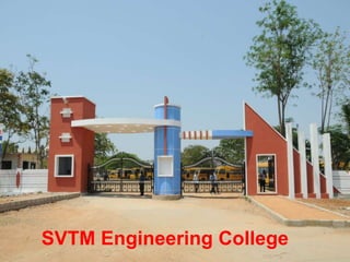 SVTM Engineering College
 