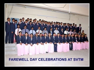 FAREWELL DAY CELEBRATIONS AT SVTM
 