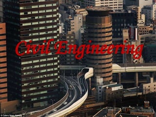 Civil Engineering
 
