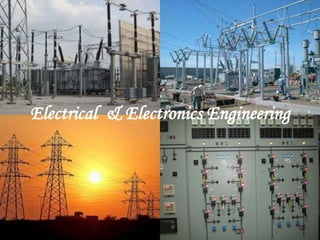 Electrical & Electronics Engineering
 