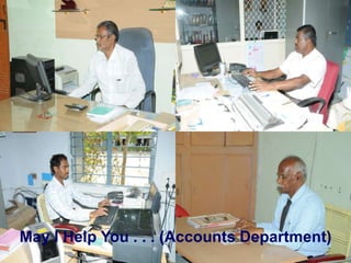 May I Help You . . . (Accounts Department)
 