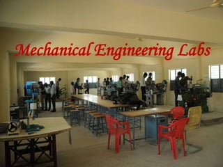 Mechanical Engineering Labs
 