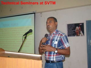 Technical Seminars at SVTM
 