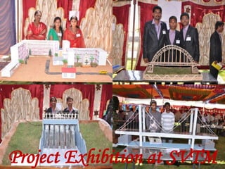 Project Exhibition at SVTM
 