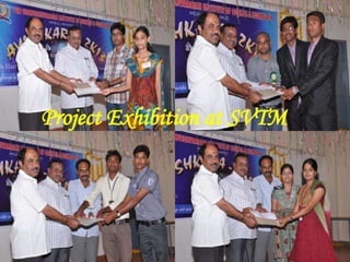 Project Exhibition at SVTM
 