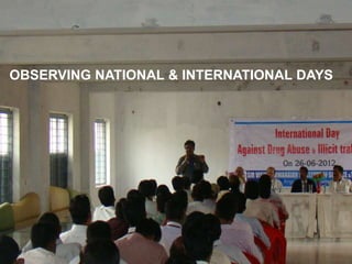 OBSERVING NATIONAL & INTERNATIONAL DAYS
 