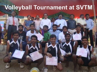 Volleyball Tournament at SVTM
 