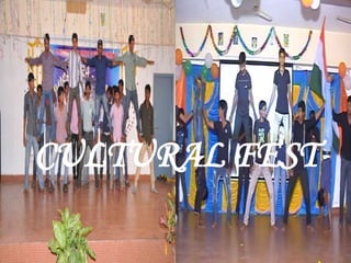 CULTURAL FEST
 