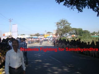 Students Fighting for Samaikyandhra
 