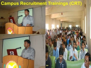Campus Recruitment Trainings (CRT)
 