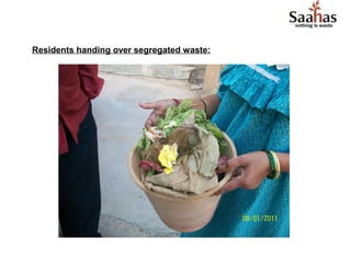 Residents handing over segregated waste:
 
