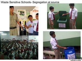 Waste Sensitive Schools- Segregation at source
 