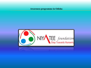 Awareness programme in Odisha
 