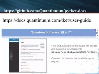https://docs.quantinuum.com/tket/user-guide/
https://github.com/Quantinuum/pytket-docs
 