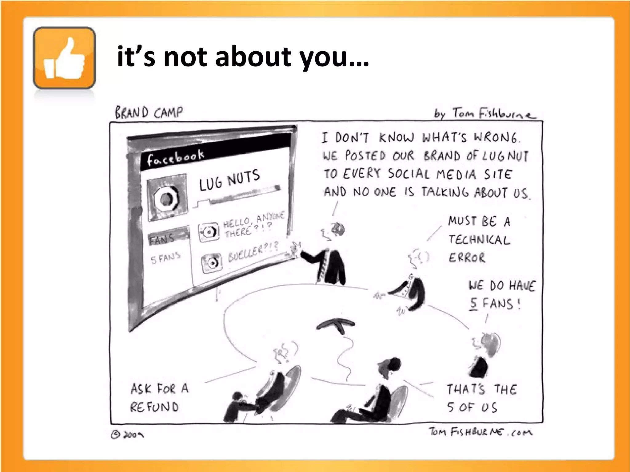 it’s not about you… 