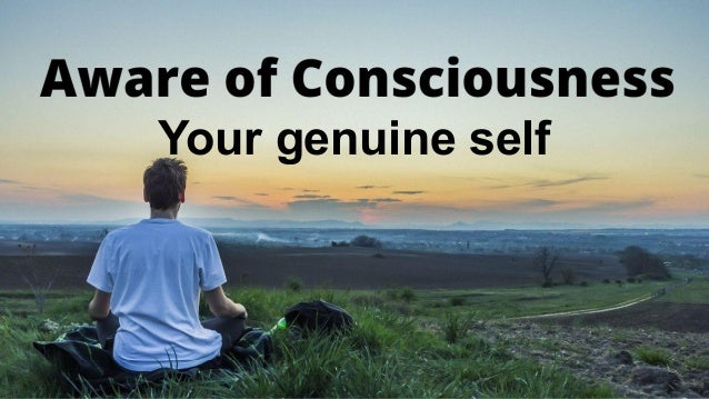 Your genuine self
 