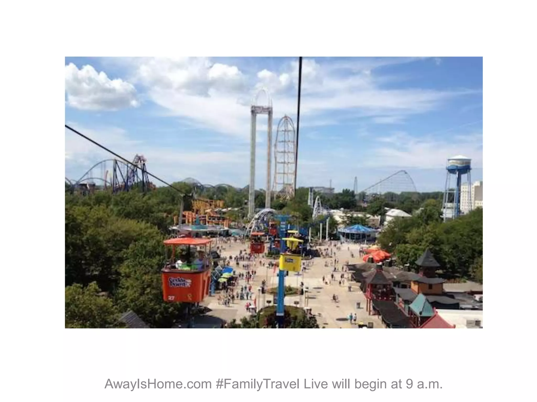 AwayIsHome.com #FamilyTravel Live will begin at 9 a.m.
 