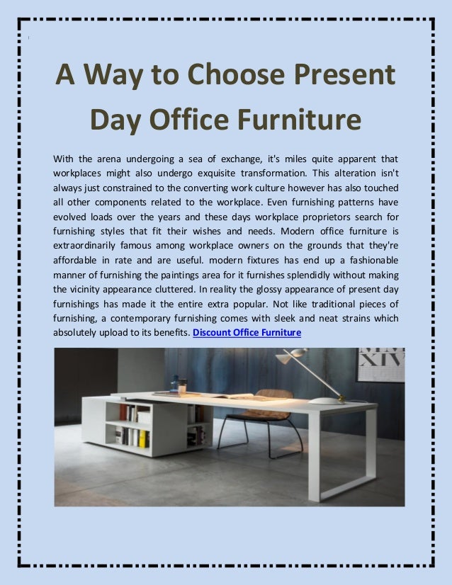 A Way To Choose Present Day Office Furniture