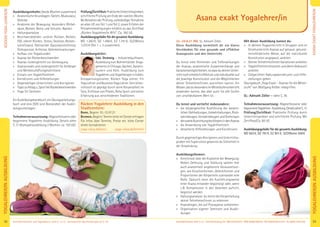 33Anmeldeformular siehe S. 41 · Info/Anmeldung Tel.: BM 05234/870 · WW 02685/80020 · NO 04426/9041610 · AL 08361/925300Kursinformationen und Tagesablauf: siehe S. 4+12 · Seminarleiter-Beschreibungen ab S. 36
YOGALEHRER/INAUSBILDUNG
32
YOGALEHRER/INAUSBILDUNGASANAEXAKTYOGALEHRER/IN
RÜCKENYOGALEHRER/IN
Ausbildungsinhalte: (beide Wochen zusammen)
» Anatomische Grundlagen: Skelett, Muskulatur,
Gelenke
» Anatomie der Bewegung: besonders Wirbel-
säule, Becken, Beine und Schulter, Nacken
» Haltungsanalyse
» Beschwerdebilder: unterer Rücken, Becken,
ISG; oberer Rücken, Stress; Skoliose, Becken-
schiefstand, Gleitwirbel (Spondylolisthesis);
Osteoporose, Arthrose, Gelenkerkrankungen
» Aufbau von Yogastunden
» Asanas bei Rückenbeschwerden
» Asanas rückengerecht zur Vorbeugung
» Asanas exakt und rückengerecht für Anfänger
und Mittelstufe/Fortgeschrittene
» Einsatz von Yogahilfsmitteln
» Korrekturen und Hilfestellungen
» Gegenseitiges Unterrichten und Korrigieren
» TippszuAlltagu.SportbeiRückenbeschwerden
» Yoga für Senioren
Ein Ausbildungshandbuch, ein Übungsanleitungs-
buch und eine DVD sind Bestandteil der Ausbil-
dungsunterlagen.
Teilnahmevoraussetzung: Abgeschlossene oder
begonnene Yogalehrer Ausbildung. Details siehe
S.17. (Kompaktausbildung 2 Wochen, ca. 150 UE).
Prüfung/Zertiﬁkat:PraktischeUnterrichtsproben,
schriftliche Prüfung am Ende der zweiten Woche.
Bei Bestehen derPrüfung,vollständigerTeilnahme
an allen UE von Teil 1 und Teil 2, sowie Erfüllen der
Teilnahmebedingungen erhältst du das Zertiﬁkat
„Rücken Yogalehrer/in BYV“, Ca. 160 UE.
Ausbildungsgebühr für die gesamte Ausbildung:
MZ 1.260€, DZ 1.496€, EZ 1.741€, S/Z/Womo
1.072€ (Teil 1 + 2 zusammen)
Ausbildungsleiter:
Udo Demmig - Industriekaufmann,
Ausbildung zum Bühnentänzer. Enga-
gements in Chicago, Aachen, Kaisers-
lautern und Köln. Ausbildung zum
YogalehrerundYogatherapieinIndien.
Entspannungstrainer, Rücken Yoga Lehrer, Yin
Yoga Lehrer und Business Yoga Lehrer. Sein Unter-
richtsstil ist geprägt durch seine Körperarbeit im
Tanz, Einﬂüsse von Pilates, Reha Sport und seiner
Erfahrung aus verschiedenen Traditionen.
Rücken Yogalehrer Ausbildung in den
Stadtcentern:
Bonn, Beginn 10.-12.07.21
Bremen, Beginn: Termin bitte im Center erfragen
Für Infos über Termine, Preise etc. bitte Center
direkt kontaktieren:
yoga-vidya.de/bonn yoga-vidya.de/bremen
22.-29.8.21 BM, SL: Adinath Zöller
Diese Ausbildung vermittelt dir ein klares
Verständnis für eine gesunde und effektive
Asanapraxis und den Unterricht.
Du lernst viele Feinheiten und Tiefenwirkungen
der Asanas, anatomische Zusammenhänge und
Variationsmöglichkeiten, so dass du deinen Unter-
richtnocherheblicheffektiverundindividuellerauf
die jeweilige Konstitution und die Möglichkeiten
deiner Teilnehmer/innen ausrichten kannst. Ein
Wissen,dasdubesondersimMittelstufenunterricht
anwenden kannst, das aber auch für alle Stufen
von unschätzbarem Wert ist.
Du lernst und vertiefst insbesondere:
» die körpergerechte Ausführung der wesent-
lichenStehhaltungen,Umkehrhaltungen,Rück-
wärtsbeugen,VorwärtsbeugenundDrehungen
» dieexakteAusrichtungdesKörpersindenAsanas
» die Anwendung von Yogahilfsmitteln
» detaillierte Hilfestellungen und Korrekturen
Durch gegenseitiges Korrigieren und Unterrichts-
proben mit Supervision gewinnst du Sicherheit in
der Anwendung.
Ausbildungsthemen:
» Kenntnisse über die Anatomie der Bewegung:
Neben Dehnung und Stärkung spielen hier
auch anatomisch angeborene Voraussetzun-
gen, wie Knochenformen, Gelenkformen und
Proportionen der Körperteile zueinander eine
Rolle. Dadurch kann die Ausführungsweise
einer Asana entweder begünstigt oder, wenn
z.B. Kompression in den Gelenken auftritt,
begrenzt werden
» Haltungsanalyse: du lernst die Körperhaltung
deiner Teilnehmer/innen zu erkennen
» Asanafolgen, die auf Pranayama vorbereiten
» Organisation eigener Seminare und Ausbil-
dungen
Mit dieser Ausbildung kannst du:
» In deinem Yogaunterricht in Gruppen und im
Einzelunterricht Asanas auf genaue, gesund-
heitsförderliche Weise, auf die individuelle
Konstitution angepasst, anleiten
» Deinen Teilnehmer/innen Variationen anbieten
» Yogahilfsmittel einsetzen und deren Gebrauch
anleiten
» Zielgerichtet Haltungskorrekturen und Hilfe-
stellungen geben
Übungsbuch „Yoga Exakt – Asanas für die Mittel-
stufe“ von Wolfgang Keßler inbegriffen.
SL: Adinath Zöller - siehe S. 36
Teilnahmevoraussetzung: Abgeschlossene oder
begonneneYogalehrer-Ausbildung.DetailssieheS.17.
Prüfung/Zertiﬁkat: Praktische Prüfung durch
Unterrichtsproben und schriftliche Prüfung. Mit
Zertiﬁkat/Ca. 80 UE.
Ausbildungsgebühr für die gesamte Ausbildung:
MZ 662€, DZ 781€, EZ 901€, S/Z/Womo 568€
Asana exakt Yogalehrer/in
 