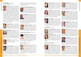 95Anmeldeformular siehe S. 231 · Info/Anmeldung Tel.: BM 05234/870 · WW 02685/80020 · NO 04426/9041610 · AL 08361/925300Kursinformationen und Tagesablauf: siehe S. 4+45 · Seminarleiter-Beschreibungen ab S. 92
YOGALEHRER/INWEITERBILDUNG
94
YOGALEHRER/INWEITERBILDUNGDIEKURSLEITER/INNEN
DIEKURSLEITER/INNEN
Dr. Hans Kugler - siehe S. 23
Hans-Peter Bayerl - siehe S. 23
Harilalji -YogalehrerundAcharyader
Sivananda-Tradition; vermittelt die
YogaweisheitalsganzheitlichesSystem.
An der bekannten SVYASA-Yoga-Uni-
versität in Bangalore/Indien absolvier-
te er seine Yogatherapie-Ausbildung, arbeitet seit
2002 auf diesem Gebiet (spezialisiert auf Yoga-
therapie/Yogatherapie für psychosomatische und
psychologische Erkrankungen). Ashramleiter in
Kerala/ Südindien und ist Dozent am Nagelil Ayur-
veda Medical College. Er lehrt nach dem traditio-
nellen indischen Gurukula-System. Daher legt er
mehr Wert auf das Erfahren der Weisheit des Yoga
als auf reine Wissensvermittlung. Seit 20 Jahren
befasst er sich mit Recherchen und Studien der
vedischen Yoga Psychologie.
Hridaya Loosli - Yoga Vidya Acharya.
Erfahrener Yogalehrer und -ausbilder,
Meditationskursleiter, Ayurveda Ge-
sundheitsberater. Ausgebildet in indi-
schen Ritualen, Ayur- und Lachyoga.
Ingrid Seemann -Yogalehrerin,Gym-
nasiallehrerin, Ausbildung zur Tanz-
leiterin bei Wali und Arienne van der
ZwanundPhyllisKrystalTrainerin.Seit
über 15 Jahren arbeitet sie mit der Me-
thode in der Schule, beim Yogaunterricht und im
privatenBereich.GelernthatsiedieseMethodebei
Carmen Berhörster und Phyllis Krystal persönlich.
Iris Zanders - Heilpraktikerin i. A.,
Psychologische Beraterin und aus-
gebildet in Spieltherapie.
Jeannine Hofmeister - Sie hat Jura/
BWL studiert und leitet das Seva-
Büro in Bad Meinberg. Yogalehrerin
(BYV), Ayurveda Therapeutin (BYVG)
und Yogatherapeutin i.A. Unterrichtet
mit viel Klarheit, Liebe und Hingabe. Gibt beson-
ders gern Klangyogastunden und Klangreisen
zusammen mit ihrem Mann Maik. Den Menschen
die wohltuende Wirkung von Yoga, Ayurveda und
Klängen näher zu bringen, ist ihr eine besondere
Herzensangelegenheit.
Jnanadev Wallaschkowski - Gelern-
ter Rettungsassistent, Physiotrainer,
Personaltrainer,bodyARTTrainer,Yoga-
therapeut und Yogalehrer, der durch
seineumfangreichenAusbildungensehr
vielpraktischeErfahrungimBereichAnatomiehat.
Jörg Müller -KörperarbeitalsWegzur
Ganzheit des Menschen. Er hat 40 Jah-
relang,u.a.alspersönlicherSchülervon
SwamiVishnudevananda,dieLehrendes
Yoga, Tantra, Ayurveda sowie die Schu-
len der östlichen und westlichen Körperarbeit, stu-
diert. Hieraus hat er eine Synthese dieser Techniken
entwickelt,dieerheuteinSchwerpunkt-Workshops
und Ausbildungen weitergibt.
Jyoti Maya Hartmann - Yogalehre-
rin (BYV) mit zahlreichen Weiterbil-
dungen und ab August 2013 auch
Yoga-Therapeutin. Sie praktiziert seit
über 30 Jahren Yoga und leitet seit
Jahren eine Yogagruppe mit geistig Behinderten.
Kaivalya Meike Schönknecht - siehe S. 37
Kali Denise Toth -Yogalehrerin,bildet
sich regelmäßig international fort. Sie
unterrichtet Vinyasa, Ashtanga sowie
Yin Yoga, Asana Flow. Ihr Yogastil ist
eine Mischung aus anspruchsvollem
und dynamischem Yoga, ihre Stunden zeichnen
sich durch Wärme und Herzlichkeit aus.
Karuna M. Wapke – siehe S. 37
Kathrin Funk-Erzieherin,Lernkultur-
Coach,ErlebnispädagoginundKinder-
yoga Lehrerin. Sie arbeitet in einer
Kindertagesstätte, in der sie u.a. für
die Fortbildung des Teams im Rahmen
eines Bundesprojekts zuständig ist. Ihre Stärke:
Die feinen Resonanzen wahrzunehmen und In-
halte der Seminare zu einer gelebten Praxis wer-
den zu lassen.
Kati Tripura Voß - Freie Dozentin an
den Paracelsus Schulen und bei Yoga
Vidya in den Bereichen Yoga, Ayurve-
da, Heilung, Mediation und Coaching
sowie zusätzlich als Trauerrednerin
und in der Sterbebegleitung in und um Eisenach.
Katyayani - Sehr erfahrene Yogaleh-
rerin und Yoga Vidya Acharya. Mit viel
Fachkompetenz,Einfühlungsvermögen
undeinerbesonderenStimmeundAus-
drucksweise führt sie dich durch deine
Yogapraxis. Sie gibt Herzen berührende Satsangs,
Meditationen und Mantra-Yogastunden.
Kavita Pippon - Zertiﬁzierte Ausbil-
derin für Yoga. Zu ihrem vielseitigen
Seminarangebot gehören u.a. Yoga-
ﬂow, Faszienyoga, Yinyoga, schama-
nische und tantrische Arbeit. Sie singt
gerne und erforscht auf eine sehr bodenständige
Art und Weise die spirituelle Weiblichkeit.
Kay Hadamietz - siehe S. 38
Krishnashakti Stiboy - Yogalehrerin
Ayurvedamasseurin, Entspannungs-
pädagogin sowie Erlebnispädagogin
für Kinder. Fachberater für holistische
Gesundheit i.A.
Ma Deva Rany Serra - Yoga- und
Ayurvedatherapeutin, Yoga- und Me-
ditationslehrerin. Leiterin des Yoga
Vidya Centers Tübingen und der Yoga-
lehrer-, Yogatherapie und Ayurveda
Massage-undAyurvedaGesundheitsberaterAus-
bildung.
Maheshwara Mario Illgen - siehe S. 38
Maha Devi Deemter - Seit über 25
Jahren freiberuﬂiche Physiotherapeu-
tin, langjährige Dozentin für Manuelle
Therapie, Sportmedizin und Frauen-
heilkunde, Heilpraktrikerinfür Physio-
therapie. Yogalehrerin, Entspannungskursleiterin
sowieBeckenbodentrainerinfürMännerundFrau-
en. Sie verbindet und integriert den Yogaweg mit
klassischen Elementen aus der Physiotherapie.
Maik Hofmeister - Yogalehrer, Chak-
ralehrer, Entspannungskursleiter, Aus-
bildung in Chakra Healing. Sehr er-
fahrenimUmgangmitunterschiedlichen
Klängen. Er liebt es, Menschen tief zu
berühren durch Klangyogastunden, Klangmedita-
tionen, Klangreisen und die 7 Chakra Methode.
Maik Piorek - Nach einer intensiven
LebensphasebegabersichaufdieSuche
nach einer neuen Wahrheit. Er lernte im
Ashram. Dort lernte er, dass sich echter
Fortschritt durch kontinuierliches Üben
ganzvonalleineeinstellt.Sowurdeausderursprüng-
lichgeplantenAuszeitderBeginneinerneuenLebens-
phase. Im Amara Yoga Studio Darmstadt verbreitet
er Yoga und unterstützt die Schüler bei ihrer Praxis.
Manuja Ferrari - Yogalehrer, erfahre-
nerWorkshopleiter,Entspannungs-und
Meditationskursleiter. Er hat im Yoga
Vidya Ashram Westerwald gelebt, be-
gleitet Yogalehrerausbildungen und ist
spezialisiertaufyogatherapeutischeEinzelsitzungen.
Marc Gerson - Yogalehrer, Klang Yoga
Therapeutund-Lehrer,Übungsleiterfür
Lach Yoga, Kinder Yoga und Lehrer für
Mind-Sound Technology™. Erfahrener
Tai-chi- und Qi-Gong Lehrer, Akupunk-
teurundAusbilderfürTai-chi,Qi-Gong,Meridian-und
Yin Yoga sowie Faszien Yoga und Klang Therapie.
MarcoBüscher-Deutsch-Amerikaner,
Yoga- und Meditationslehrer, Mantra-
musiker und Betriebswirt. Er lebte in
seinerKindheitfür3Jahreimtibetisch-
buddhistischen Kamalashila Kloster in
der Eifel. Er absolvierte mehrere Yogalehrer-Aus-
bildungen und unterrichtet Seminare und Kirtans.
Michael Büchel - Dipl.Soz.Päd., Dipl.-
Pädagoge/Sport und Psychosoziale
Gesundheitsbildung, Heilpraktiker für
Psychotherapie. Erfahrener Yogalehrer
und Ausbilder, Lehrer für Autogenes
TrainingundProgressiveMuskelentspannung.Arbei-
tet freiberuﬂich in der Erwachsenenbildung und
unterrichtetineigenerPraxisundbeiKrankenkassen.
 