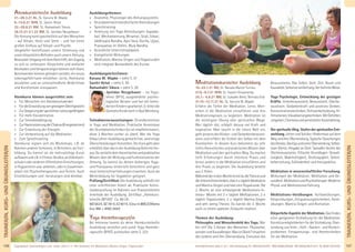 107Anmeldeformular siehe S. 231 · Info/Anmeldung Tel.: BM 05234/870 · WW 02685/80020 · NO 04426/9041610 · AL 08361/925300Tagesablauf, Seminarbeginn und -ende: siehe S. 4 · Alle Seminare mit Meditation, Mantra-Singen, Yogastunden
TRAINER/IN,KURS-UNDÜBUNGSLEITER/IN
106
TRAINER/IN,KURS-UNDÜBUNGSLEITER/IN
Atemkursleiter/in Ausbildung
21.-28.3.21 AL, SL: Karuna M. Wapke
6.-13.6.21 WW, SL: Savitri Retat
22.-29.8.21 BM, SL: Ramashakti Sikora
26.12.21-2.1.22 BM, SL: Jyotidas Neugebauer
Die Atmung wirkt ganzheitlich auf den Menschen
– auf Körper, Geist und Seele – und hat einen
großen Einﬂuss auf Körper und Psyche.
Umgekehrt beeinﬂussen unsere Stimmung und
unser körperliches Beﬁnden auch unsere Atmung.
BewussterUmgangmitdemAtemhilft,denZugang
zu sich zu verbessern. Körperliche und seelische
Blockaden und Verspannungen können sich lösen,
Beschwerden können gelindert werden, ein neues
Lebensgefühl kann entstehen. Lerne, Atemkurse
anzuleiten und an unterschiedliche Bedürfnisse
und Kursformate anzupassen.
Atemkurse können ausgerichtet sein:
» Für Menschen mit Atembeschwerden
» FürdieEntwicklungvongeistigemGleichgewicht
» ZurSteigerungdersportlichenLeistungsfähigkeit
» Für mehr Konzentration
» Zur Stressbewältigung
» ZurHarmonisierungderChakras(Energiezentren)
» Zur Erweckung der Energien
» Zur Vorbereitung auf die Meditation
» Zum Sprechtraining
Atemkurse eignen sich als Workshops, z.B. im
Rahmen anderer Seminare, in Betrieben, als Fort-
bildung. Du kannst sie als mehrwöchige Kurse
aufbauenundz.B.inFitness-Studios,anVolkshoch-
schulen oder anderen öffentlichen Einrichtungen,
in Yogazentren usw. anbieten, oder in Zusammen-
arbeit mit Psychotherapeuten und Ärzten. Auch
Einzelsitzungen und -beratungen sind denkbar.
Ausbildungsthemen:
» Anatomie, Physiologie des Atmungssystems
» Grundatemtechniken/einfache Atemübungen
» Sprechtraining
» Anleitung von Yoga Atemübungen: Kapalab-
hati, Wechselatmung, Bhramari, Sitali, Sitkari,
Uddhiyana Bandha, Agni Sara, Gorilla, Ujjayi,
Pranayamas im Gehen, Mula Bandha
» Gründliche Unterrichtsdidaktik
» Energetische Wirkungen
» Meditation, Mantra-Singen und Yogastunden
sind integrale Bestandteile des Kurses
Ausbildungsleiter/innen:
Karuna M. Wapke - siehe S. 37
Savitri Retat - siehe S. 39
Ramashakti Sikora - siehe S. 39
Jyotidas Neugebauer - ist Yoga-
lehrer (BYV), ausgebildeter psycho-
logischer Berater und hat mit behin-
derten Kindern gearbeitet. Er leitet die
Ganesha Kinderwelt in Bad Meinberg.
Teilnahmevoraussetzungen: Grundkenntnisse
in Yoga und Meditation. Praktische Kenntnisse
der Grundatemtechniken (es ist empfehlenswert,
diese 2 Wochen vorher zu üben). Wer die Yoga
Vidya Lehrer-Ausbildung gemacht hat, wird einige
Überschneidungen feststellen. Der Kurs geht aber
erheblich über das in der Ausbildung Gelernte hin-
aus.Duvertiefstdeintheoretischesundpraktisches
Wissen über die Wirkung und Funktionsweise der
Atmung. So kannst du deinen bisherigen Yoga-
und Pranayama-Unterricht bereichern und ganz
neue Unterrichtserfahrungen erwerben. Auch als
Weiterbildung für Yogalehrer geeignet.
Prüfung/Zertiﬁkat: Die Ausbildung schließt mit
einer schriftlichen Arbeit ab. Praktische Kennt-
nisüberprüfung im Rahmen von Praxiseinheiten
innerhalb der Ausbildung. Zertiﬁkat „Atemkurs-
leiter/in (BYVG)“. Ca. 80 UE.
MZ662€,DZ781€,EZ901€,S(nurinBM)/Z/Womo
(nur BM + WW) 568€
Yoga Atemtherapeut/in
Bei Interesse kannst du deine Atemkursleiter/in
Ausbildung vertiefen und zum/r Yoga Atemthe-
rapeut/in (BYAT) aufstocken siehe S. 223.
Meditationskursleiter Ausbildung
10.-22.1.21 NO, SL: Narada Marcel Turnau
27.6.-9.7.21 WW, SL: Swami Divyananda
25.7.- 6.8.21 BM, SL: Sukadev Bretz, Nirmala Erös
31.10.-12.11.21 AL, SL: Karuna M. Wapke
Erfahre die Tiefen der Meditation. Lerne, Men-
schen in die Meditation einzuführen und ihre
Meditationspraxis zu begleiten. Meditation ist
die wichtigste Übung aller spirituellen Wege.
Wer täglich übt, schöpft daraus viel Kraft und
Inspiration. Man taucht in die innere Welt ein,
geht jenseits des Körper- und Gedankenbewusst-
seins und erfährt die Einheit des Selbst mit dem
Kosmischen. In diesem Kurs bekommst du sehr
tiefes theoretisches und praktisches Wissen über
Meditation und den spirituellen Weg. Du machst
tiefe Erfahrungen durch intensive Praxis und
lernst, andere in die Meditation einzuführen und
ihre Praxis zu begleiten. Die Ausbildung besteht
aus 2 Teilen.
WährenddererstenWochelernstdudieTheorieund
dieUnterrichtstechniken,übst2×täglichMeditation
undMantra-SingenundhasteineYogastunde.Die
2. Woche ist eine schweigende Meditations-In-
tensiv- Woche mit 3 × täglich Meditationen, 2 ×
täglich Yogastunden, 2 × täglich Mantra-Singen
und sehr wenig Theorie. Du kannst die 2. Woche
auch zu einem späteren Zeitpunkt machen.
Themen der Ausbildung:
Philosophie und Menschenbild des Yoga. Wer
bin ich? Die 3 Körper des Menschen: Physischer,
astralerundKausalkörper.WasistGlück?Ursachen
des Leidens und ihre Überwindung. Evolution des
Bewusstseins. Das Selbst. Gott. Zeit, Raum und
Kausalität.Selbstverwirklichung.DerbefreiteWeise.
Yoga Psychologie, Entwicklung der geistigen
Kräfte. Unterbewusstsein, Bewusstsein, Überbe-
wusstsein. Gedankenkraft und positives Denken,
Konzentrationstechniken,Achtsamkeitsübung,Af-
ﬁrmationen,Visualisierungstechniken.MitGefühlen
umgehen,CharismaundpersönlicheAusstrahlung.
Der spirituelle Weg. Stufen der spirituellen Ent-
wicklung.LehrerundSchüler.Hindernisseaufdem
Weg und ihre Überwindung. Typische Täuschungen
desGeistes.DasEgoundseineÜberwindung:Selbst-
loser Dienst, Hingabe an Gott. Samadhi-Stufen des
Überbewusstseins. Ethische Grundlagen: Gewalt-
losigkeit, Wahrhaftigkeit, Großzügigkeit. Selbst-
beherrschung, Zufriedenheit und Introspektion.
Meditation in wissenschaftlicher Forschung.
Wirkungen der Meditation. Meditation und Ge-
sundheit.MeditationundPsychotherapie.Moderne
Physik und Meditationserfahrung.
Meditations-Vorübungen. Aufladeübungen,
Körperübungen, Entspannungstechniken, Atem-
übungen. Mantra-Singen und Rezitation.
Körperliche Aspekte der Meditation.DasFinden
einer geeigneten Sitzhaltung für die Meditation.
Korrekturmöglichkeiten für die Sitzhaltung. Über-
windung von Knie-, Hüft-, Nacken- und Rücken-
problemen. Entspannungs- und Atemtechniken
für die Meditation.
 