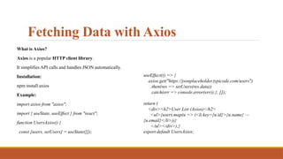 Mastering Data Fetching and Dynamic Display in React Applications | PPTX