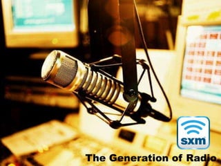 The Generation of Radio
 