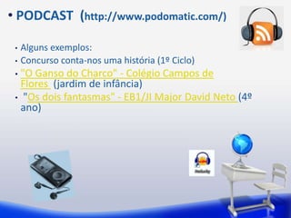Ipaper – (http://www.Scribd.com)Pode ser usado por exemplo para os alunos publicarem os seus trabalhosPublicação de documentos escolares (Ex:PAA)Publicação em vários formatos (PDF,    Pode ser icorporado  em sites, blogues…