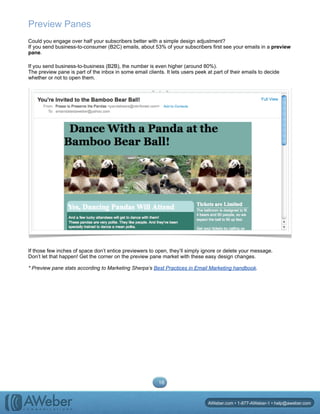 What You're Working With
Some preview panes, like Yahoo's shown here, show a horizontal strip of your email.

17

AWeber.c...
