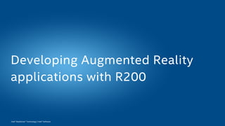 Augmented Reality with the Intel® RealSense™ SDK and R200 Camera | PDF