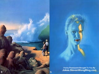 Funny Powerpoint Brought To You By Jokes.StevenWongBlog.com 