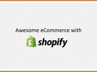 Awesome eCommerce with
 