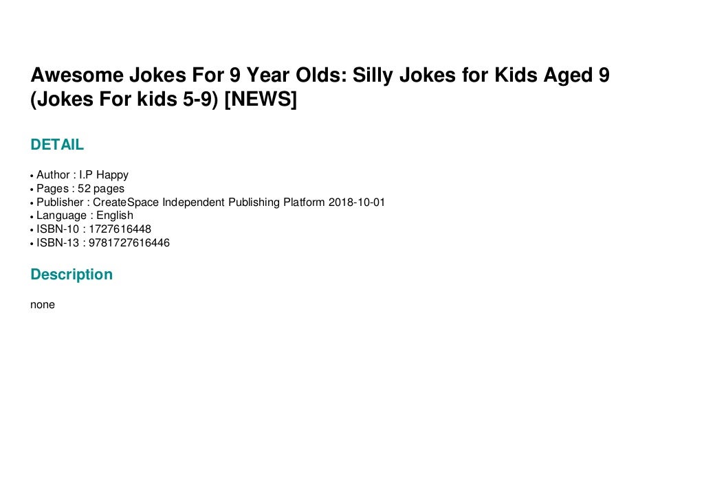 Awesome Jokes For 9 Year Olds Silly Jokes for Kids Aged 9 (Jokes