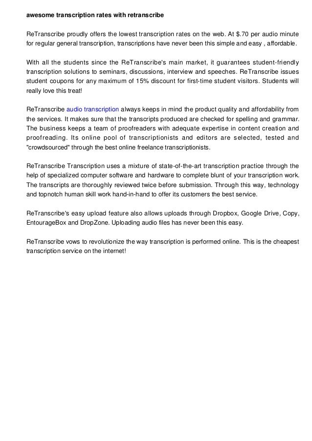 awesome transcription rates with retranscribe transcription starts at freelance transcription rates