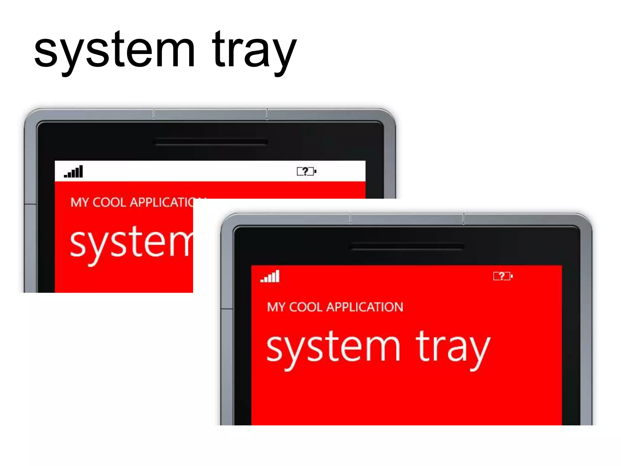 system tray
 
