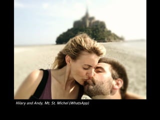 Hilary and Andy, Mt. St. Michel (WhatsApp)
 
