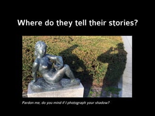 How do you measure who visits ?
•  That’s what Big Data is all about
•  Let’s discuss during roundtable
 