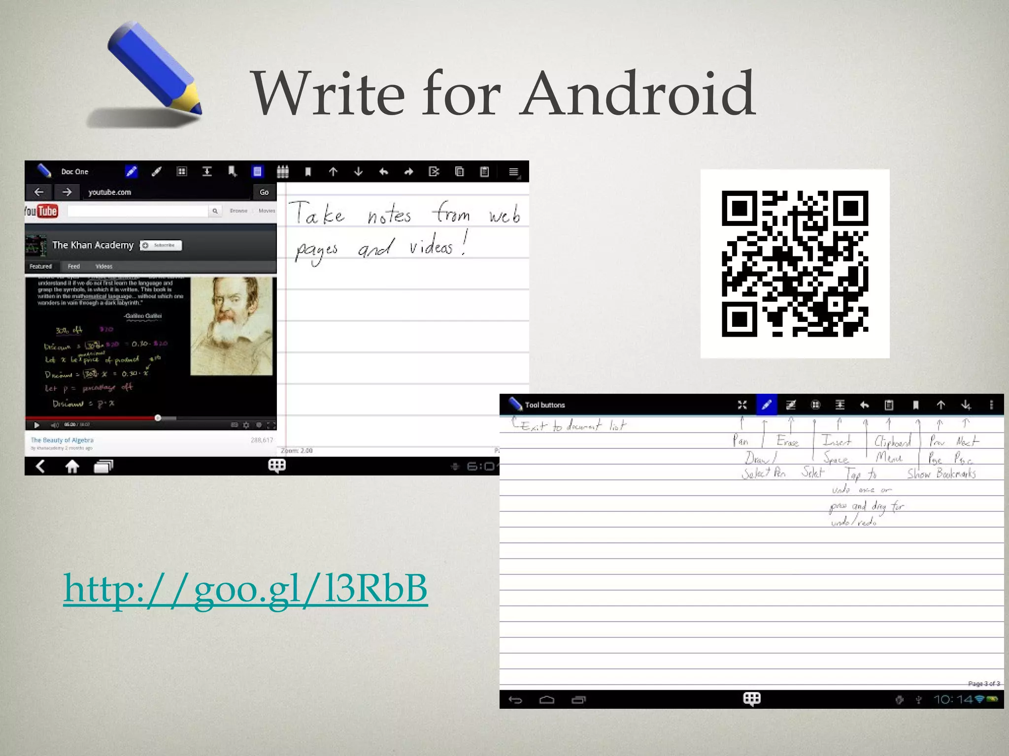 Write for Android




http://goo.gl/l3RbB
 