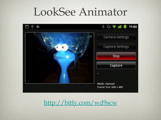 LookSee Animator




 http://bitly.com/wd9scw
 