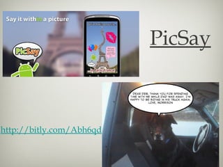 PicSay



http://bitly.com/Abh6qd
 